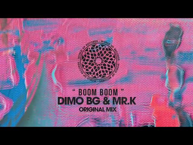 DiMO (BG), Mr.K (BG) - Boom Boom (Original Mix)