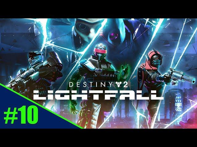 Destiny 2 - Lightfall - [Season of Defiance] Part 10 (01/04/23)