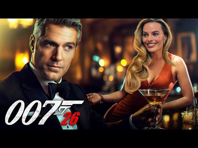 BOND 26 Teaser (2025) With Henry Cavill & Margot Robbie