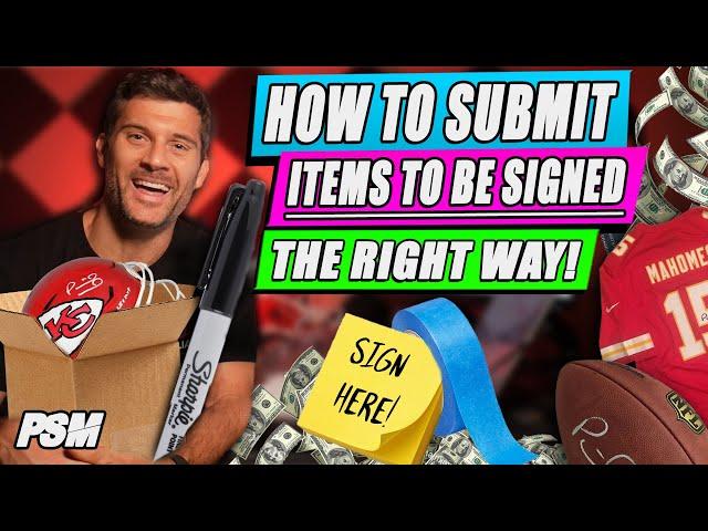 How to SUBMIT your items CORRECTLY to be AUTOGRAPHED at next SIGNING! | PSM