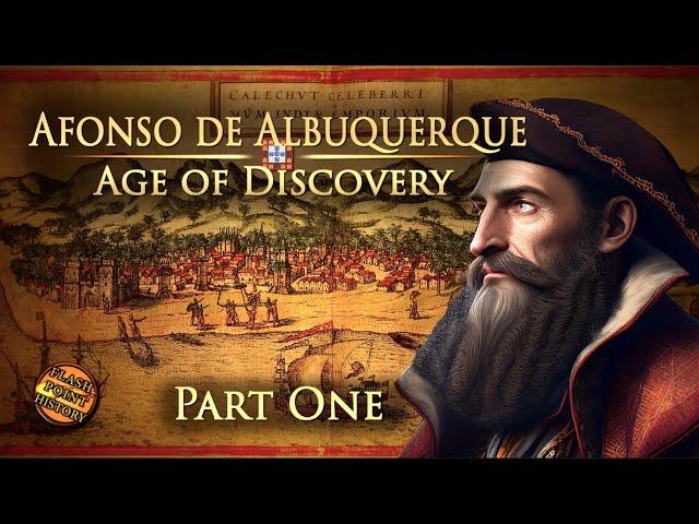 Age of Discovery - Afonso de Albuquerque: Sic Parvis Magna