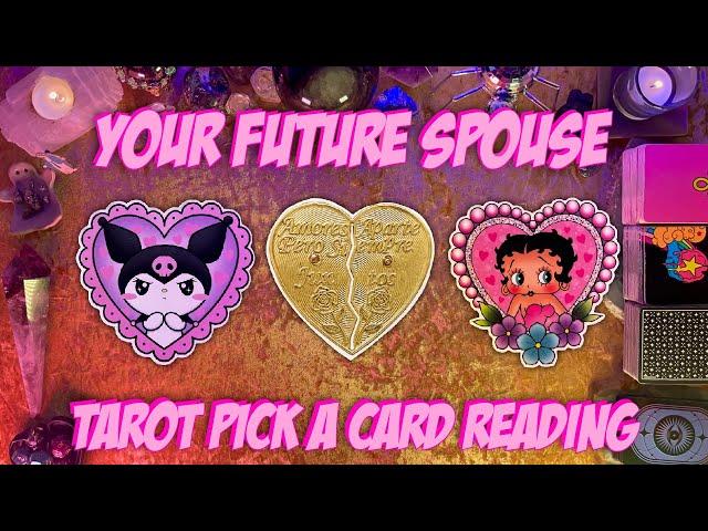 Your Future Spouse! Tarot Pick a Card Love Reading