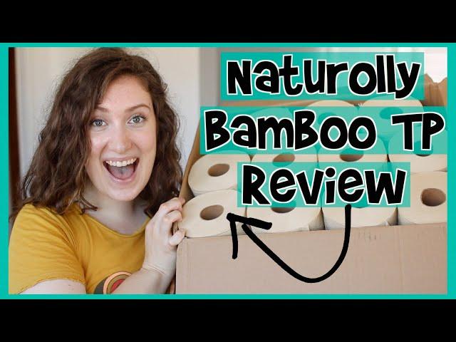 NATUROLLY BAMBOO TOILET PAPER REVIEW // The Best Bamboo Toilet Paper?!