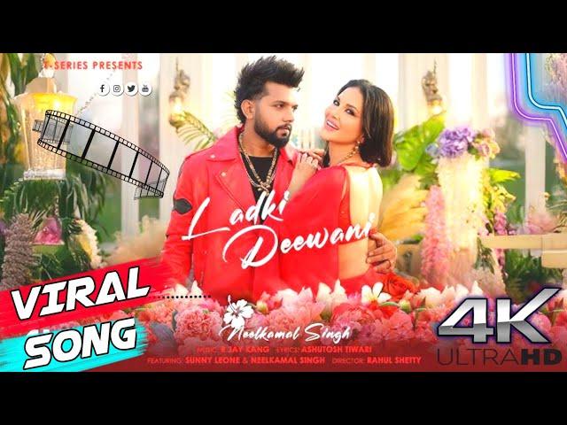 #Video Ladki Deewani || Neelkamal Singh Sunny Leone song|| Aaja Dil mein O Ladki Deewani ||Full Song