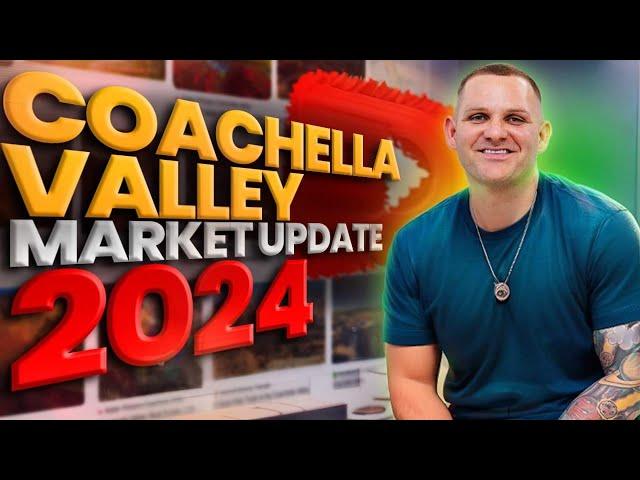 COACHELLA VALLEY MARKET UPDATE 2024