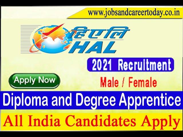 HAL Recruitment 2021 | Diploma and Degree Apprentice | Apply Online#JOB #RECRUITMENT #CAREER