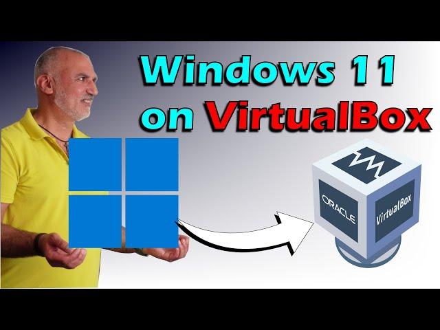 Install Windows 11 on VirtualBox unattended , the easiest and simplest way