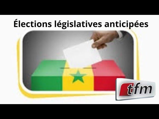 TFM LIVE  : Élections Législatives Anticipées du 17 Novembre 2024 - Pr: Cherif Diop