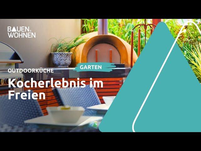 DIY Outdoorküche: Kochgenuss im Freien - so geht's I BAUEN & WOHNEN