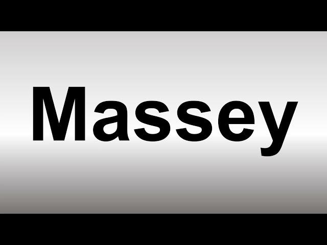 How to Pronounce Massey