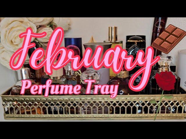 February Perfume Tray! 