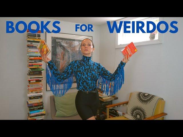 Oh, you want weird books? I've got WEIRD books.