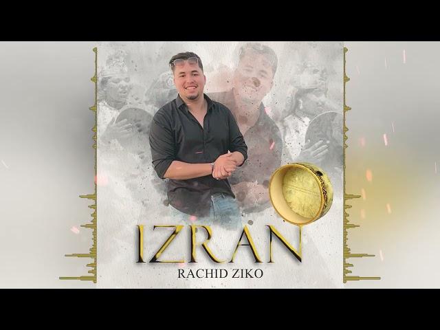 Rachid Zikoo : IZRAN (Official Music ) | 2023 (prod: yassin ariaf)