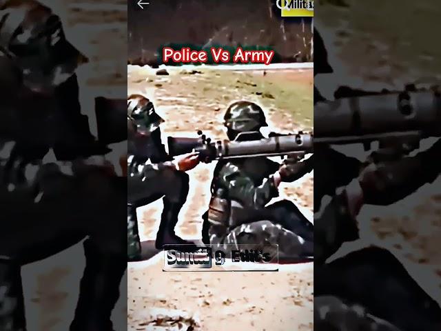 Police VS Army fire shot attitude status | #trending #shorts #army