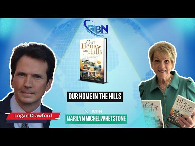Global Book Network - Marilyn Michel Whetstone, author of Our Home in the Hills