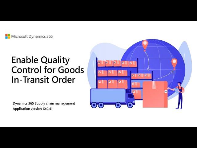 Enable Quality Control for Goods In-Transit Order | D365 SCM| 10.0.41