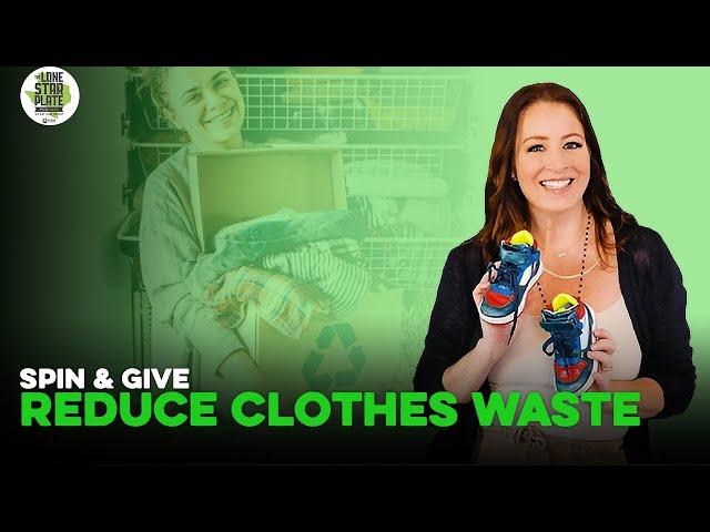 Spin & Give: Reducing Clothes Waste to Help Save the Planet