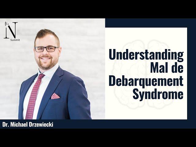 Understanding Mal de Debarquement Syndrome