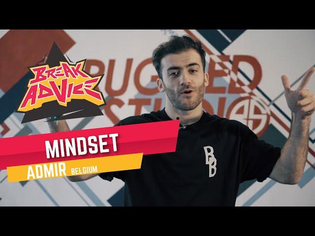 Mindset /w Admir (Team Shmetta) | BBOY.ONLINE x BreakAdvice