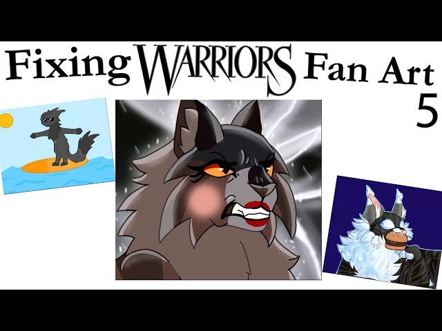 Fixing Your Warrior Cats Fan Art (Volume 5)