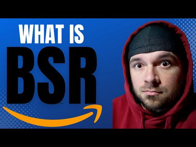 Amazon BSR Explained - What Is Best Seller Rank?