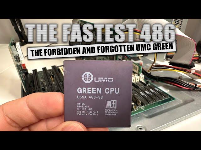 The Forbidden and Forgotten UMC Green 486 CPU