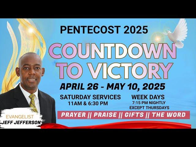 COUNTDOWN TO VICTORY || A PENTECOST 2025 SERIES || APRIL 26 - MAY 10, 2025