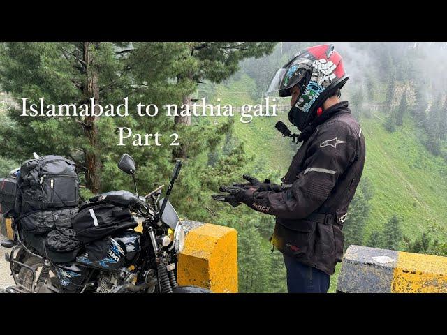 Islamabad to Nathia Gali via Abbottabad | karachi to skardu motorcycle tour | EP-02 | part-02