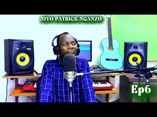 YESU NTAGASUZUZUGURWE KANDI DUHARI IGITARAMO LIVE EP6 NIYO Patrick NGANZO 0783404720