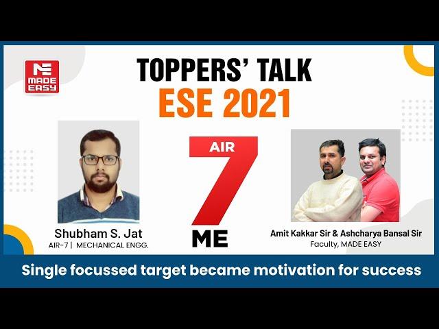 ESE/IES 2021| Toppers' Talk | Mechanical Engineering | Shubham Singh Jat | AIR-7 | MADE EASY Student