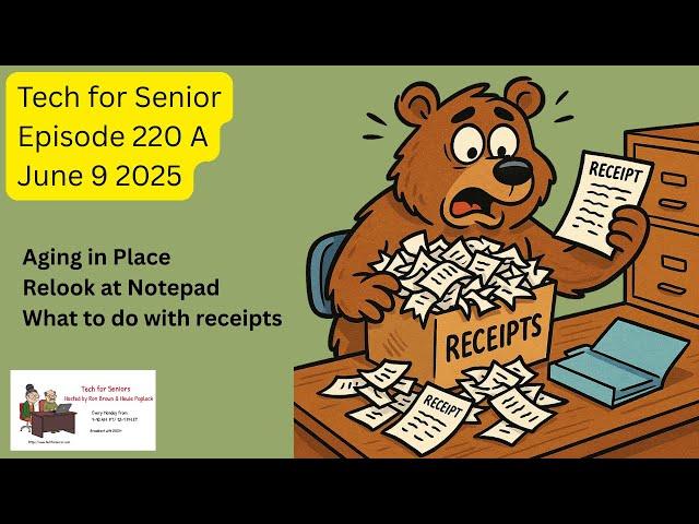 Tech for Senior Educational Series 220A:  What to do with your receipts?