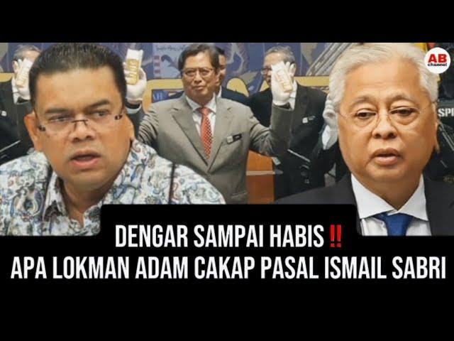 Dengar sampai habis pasal Ismail Sabri