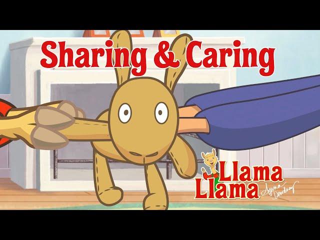 Llama Llama - Sharing and Caring