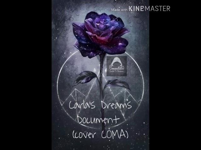 Carla's Dreams - Document lyrics (cover Coma)