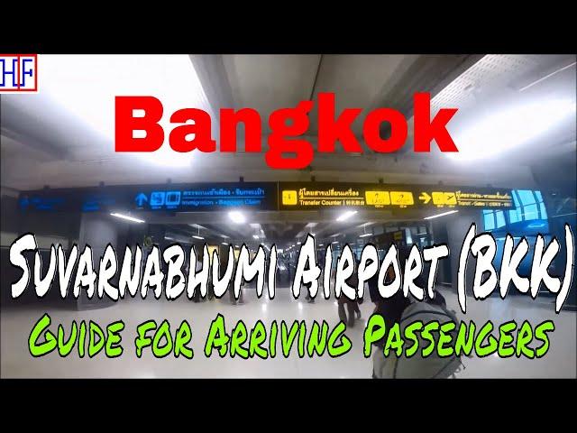 Bangkok Suvarnabhumi Airport (BKK) - International Arrivals and Ground Transportation Guide (2019)