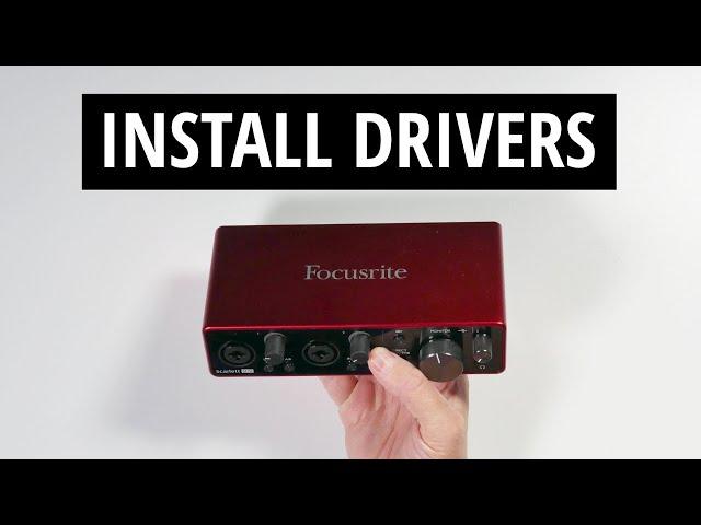 Scarlett 2i2 Setup - Driver Install and Registration