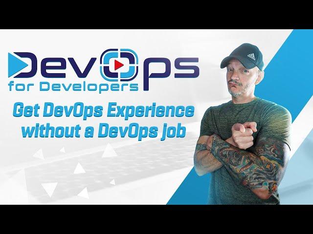 How to get DevOps skills even if you don't have a DevOps job!