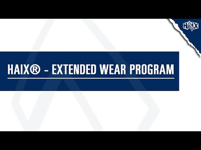 HOW TO: Use HAIX® Extended Wear Program