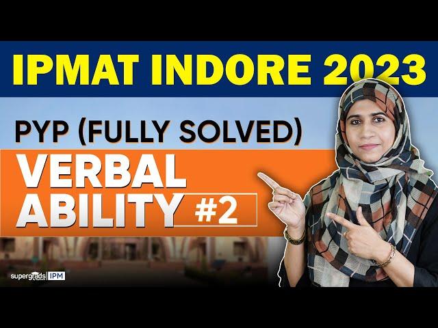 IPMAT 2024 Preparation | PYQs 2023 Verbal Ability Questions (25 to 45) - SuperGrads IPM