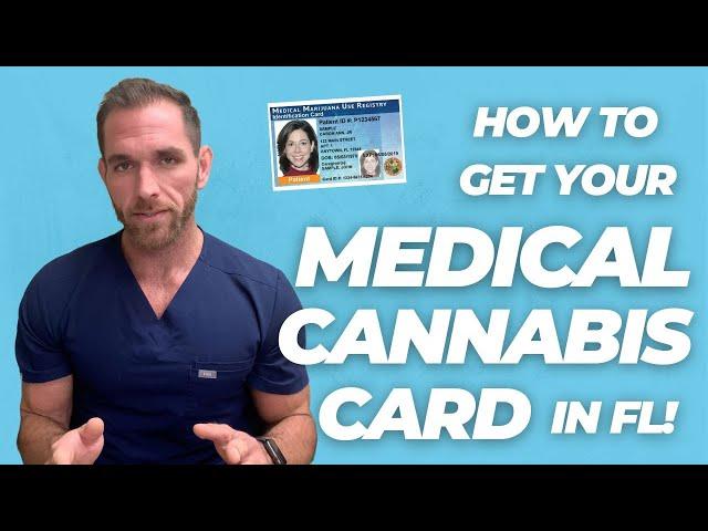 How to get your Florida Medical Marijuana Card 2022