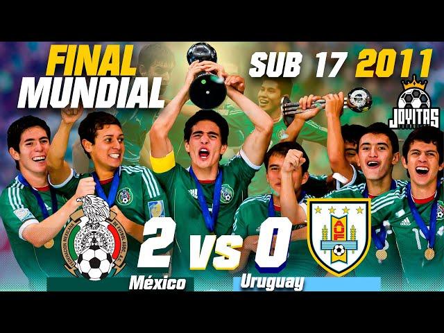 The second WORLD CHAMPIONSHIP that our country WON | Mexico vs Uruguay - World Cup U17 2011