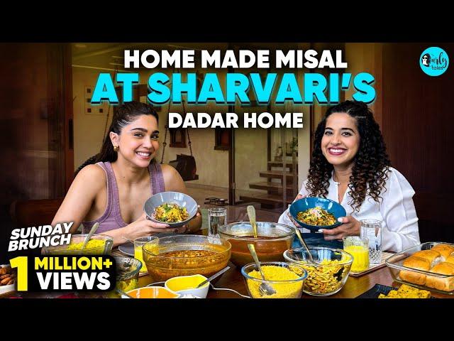 Homemade Maharashtrian Sunday Brunch at Sharvari Wagh’s Dadar Home | Ep 140 | Curly Tales