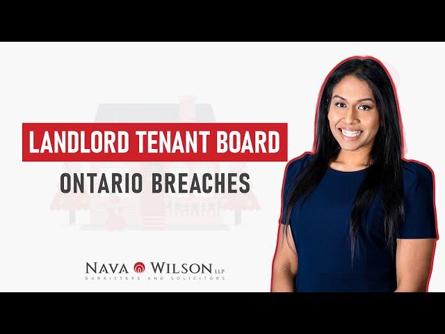 Landlord Tenant Board Ontario | LTB Issues, Real Estate Breaches and the Most Asked Questions