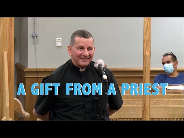 A Gift from a Priest