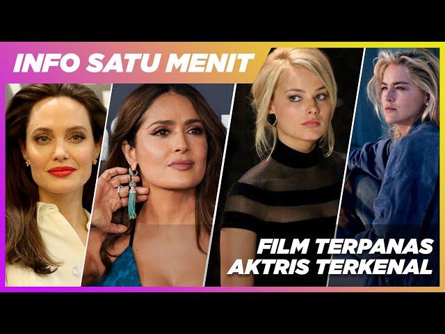 ⭐Aktris Cantik dan Film Terpanasnya - Info Satu Menit