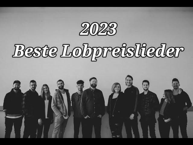 2023 BESTE LOBPREISLIEDER