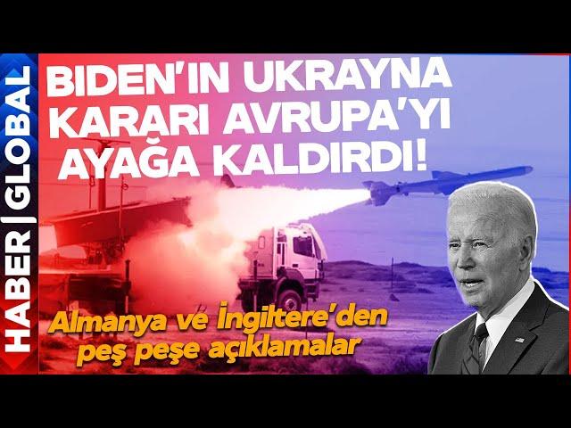 Biden'ın Ukrayna Kararı Avrupa'yı Ayağa Kaldırdı! Almanya ve İngiltere'den Peş Peşe Açıklamalar!