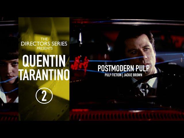 The Directors Series presents: Quentin Tarantino [Part 2]