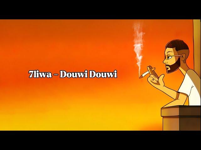 7LIWA - Douwi Douwi (Official Lyrics Video)