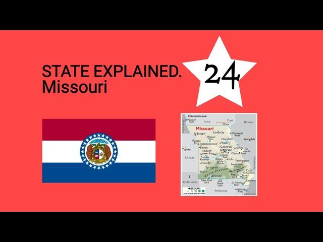 Missouri - State Explained